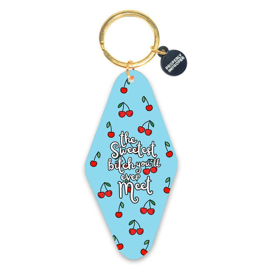 Printed Keychain Sweetest Bitch You'll Ever Meet