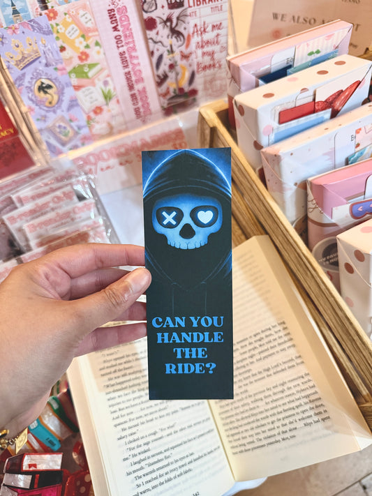 Can You Handle the Ride Bookmark | Lights Out Inspired Bookmark | Dark Romance  Reader Gift | Bookish Bookmark | Matte |