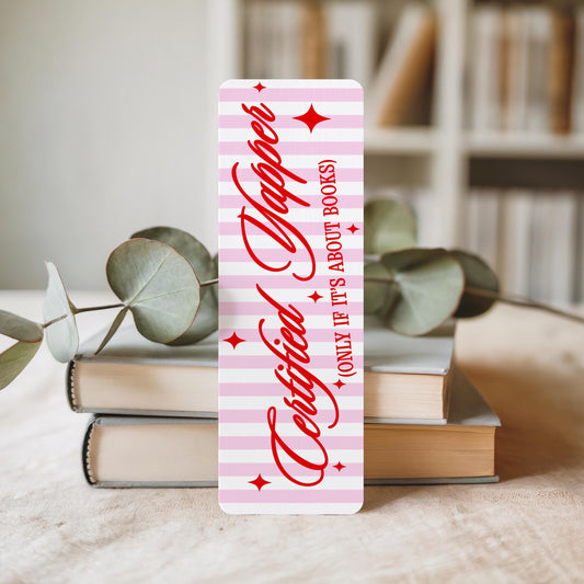 Certified Yapaholic Bookmark | Funny Bookish Bookmark | Book Lover Gift | Talkative Reader Gift | Cute Pink Bookmark
